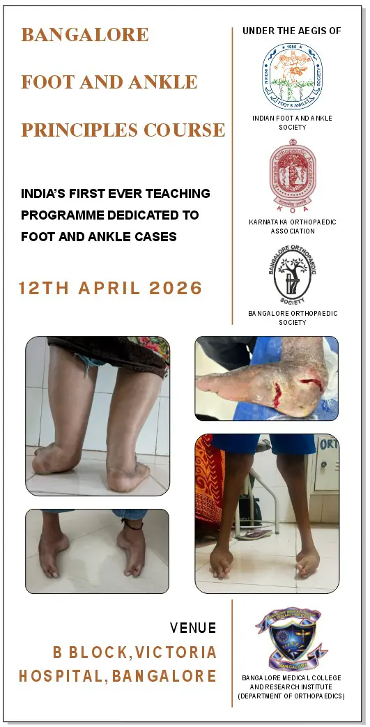 Indian Foot and Ankle Society - BANGALORE FOOT AND ANKLE PRINCIPLES COURSE